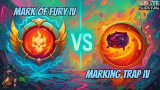 Marking Trap IV vs Mark of Fury IV | State of Survival
