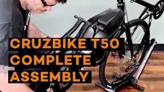Cruzbike T50 Complete Recumbent Bike 2022 Assembly | CRUZBIKE