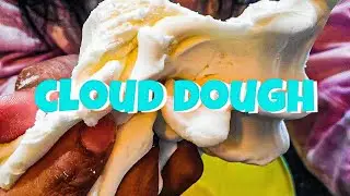 2 INGREDIENT CLOUD DOUGH/QUICK, EASY AND FUN)
