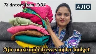 💕Ajio haul || Ajio maxi/midi dresses under budget || from 280₹ || don&rsquo;t miss 💕