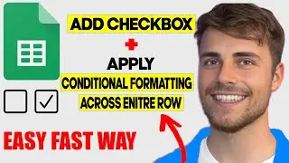 How to Add Checkbox & Apply Conditional Formatting in Google Sheets 2025 &ndash; (Fastest Way!)