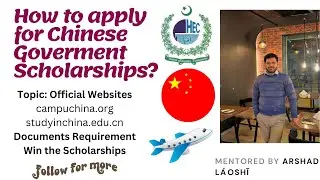 Complete Guide to Chinese Government Scholarships | BS, Master, PhD Application 2025