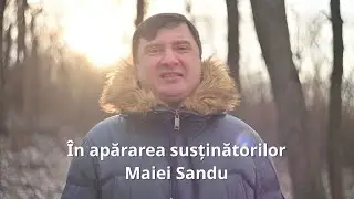 În apărarea susținătorilor Maiei Sandu