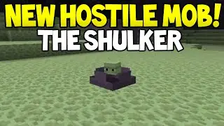 Обновление Minecraft 1.9! &mdash; Новый враждебный моб &mdash; ШАЛКЕР! + Подробнее!