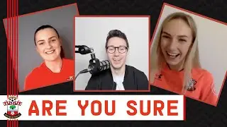 PUSEY vs WILLIAMS | Southampton FC Women teammates go head-to-head in Are You Sure?