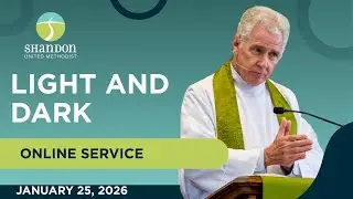 Light and Dark | Traditional Worship Service | Columbia SC