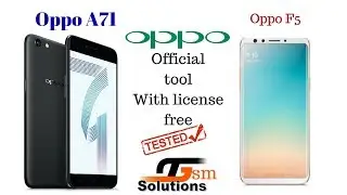 Oppo A71 & F5 official tool with License free.