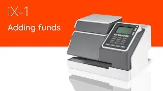 iX-1 Quadient Mailing System &ndash; Adding funds to postage the meter