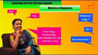 Launching my first YouTube channel &ndash; Ministry of Happiness