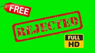 Green Screen Rejected Stamp with Sound Effect Free Download by NVS Record