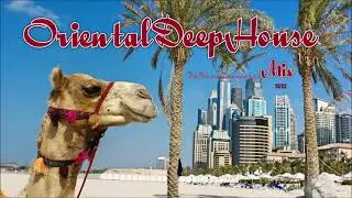 Oriental Ethnic Deep House Mix - 5 - 2022 - Dj.Nikos Danelakis #Best of Ethnic