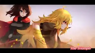 The Triumph ~ RWBY (Audio pitch down)