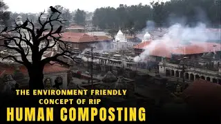HUMAN COMPOST (मानव खाद), The environment friendly concept of RIP..