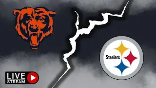 Bears vs Steelers LIVE watch | Play by Play