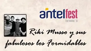 Riki Musso y sus fabulosos los Formidables @ Antel Fest 2015