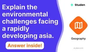 Explain the environmental challenges facing a rapidly developing asia.