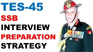 TES 45 SSB INTERVIEW PREPARATION STRATEGY | HOW TO STUDY FOR TES 45 INTERVIEW | GOVTCRACKERS