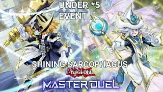 SHINING SARCOPHAGUS - UNDER *5 EVENT 2025 - YUGIOH MASTER DUEL