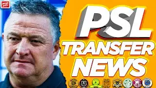 PSL Transfer News​​​​​|Ex Kaizer Chiefs Gavin Hunt Appointed As Head Coach At Chippa United|