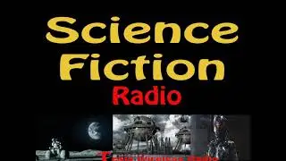 Sci-Fi (Radio) Exploring Tomorrow (1958) The Adv of the Beauty Queen