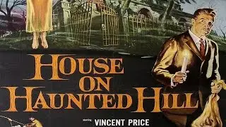 Horrortheque #6 - House on Haunted Hill&nbsp;(1959)