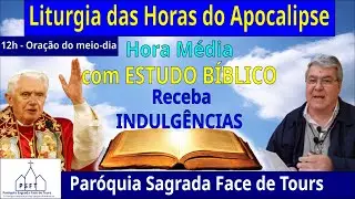 ORA&Ccedil;&Atilde;O DO MEIO-DIA - LITURGIA DAS HORAS - HORA M&Eacute;DIA