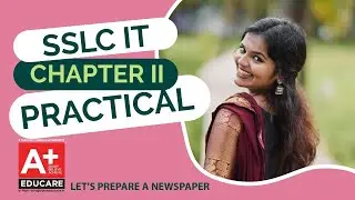 SSLC IT  - CHAPTER 2 - LET'S PREPARE A NEWSPAPER -  PRACTICAL MODEL QUESTIONS