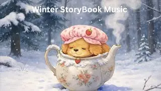 Secret life of little puppy / Gentle Winter Storybook Music