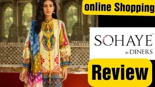 SOHAYE BY DINERS Chunri  Lawn Collection||Dress Online Shopping Honest Review||Best Shoping Review
