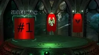 Space Hulk Episode 1 - Prelude Missions