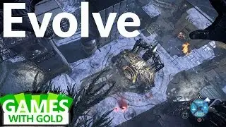 Evolve: Ultimate Edition - Games With Gold