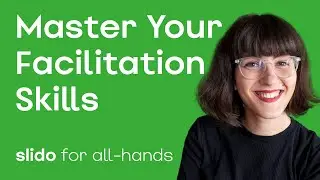 Master Your Facilitation Skills for Your Next All-hands Meeting | SLIDO FOR ALL-HANDS
