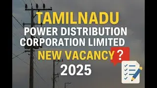 ⚡ TNEB / TANGEDCO Recruitment 2025 - Tamil Nadu Govt Job Alert