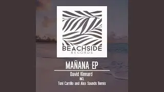 Ma&ntilde;ana (Original Mix)