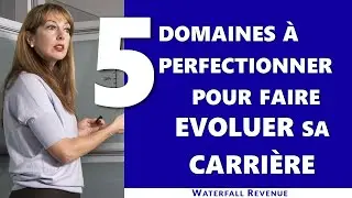 5 domaines à améliorer pour progresser dans sa carrière professionnelle