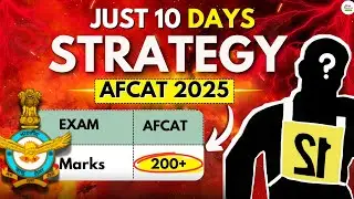 10-Day AFCAT Study Plan to Score 200+ | Guaranteed Strategy for Success!