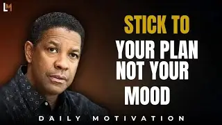 Follow Your Plan, Not Your Mood | Discipline Beats Motivation Every Time 💪🔥