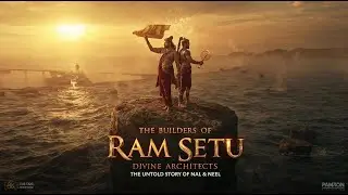 Nal and Neel &ndash; The Forgotten Architects of Ram Setu | Warriors of Ramayana