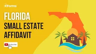 Small Estate Affidavit Florida - EXPLAINED