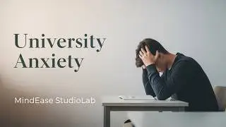 University Anxiety How to Stay Calm, Focused & Stress Free During Studies 📚