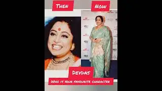 Devdas movie cast Then vs Now #shorts #ytshorts #viral#trending #devdas #sarukhkhan #aishwarya