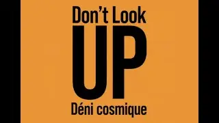 DON'T LOOK UP D&Eacute;NI COSMIQUE - Bande-annonce (VOST) Adam McKay