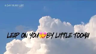 Leap on you 💝 by little toomai lyrics written by me sung by AI