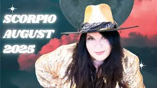 Scorpio  August  Horoscope 2025 - A huge adventure