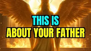 Chosen One, Your Father Who Passed Away Has Been Pleading to Tell You Something Urgent