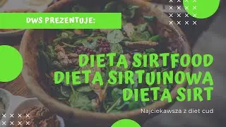 Dieta Adele, Dieta Sirtfood, Dieta Sirtuinowa, Dieta Sirt - co to jest za dieta, przepisy i produkty