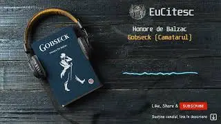 Gobseck (Camatarul) - Honore de Balzac | Carte Audio | #audiobook