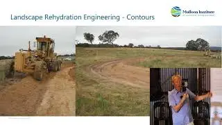 Landscape Rehydration Implementation by Lance Mudgway, Landscape Planner, Mulloon Institute.