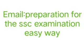E-mail preparation for the ssc jsc examination. With full marks