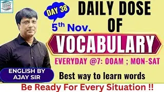 📚 DAILY DOSE OF VOCABULARY FOR COMPETITIVE EXAMS 📚 |DAY 38| English By Ajay Sir {सीधी बात No Bakwas}